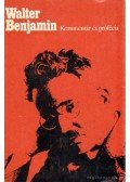 Benjamin, Walter - Kommentár és prófécia