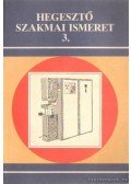 Mikló István - Hegesztő szakmai ismeret 3.