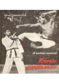 Kira Péter,Koncz János,Galambos Ferenc - Karate-sportkarate