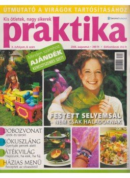 Boda Ildikó (főszerk.) - Praktika 2006. augusztus 8. szám Boda Ildikó (főszerk.) - Praktika 2006. augusztus 8. szám, Budapest 2006 antikvár könyv