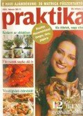 Boda Ildikó (főszerk.) - Praktika 2004. február 2. szám