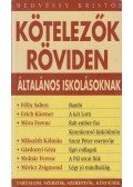 Medvéssy Kristóf - Kötelezők röviden általános iskolásoknak 1.