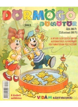Cser Gábor - Dörmögő Dömötör 2006/8 Cser Gábor - Dörmögő Dömötör 2006/8, Budapest 2006 antikvár könyv