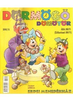 Cser Gábor - Dörmögő Dömötör 2006/10 Cser Gábor - Dörmögő Dömötör 2006/10, Budapest 2006 antikvár könyv