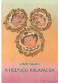 Petőfi Sándor - A helység kalapácsa