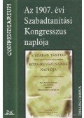 Vörösváry Ferenc (szerk.) - Az 1907. évi Szabadtanítási Kongresszus naplója