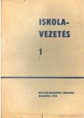 Kiss Gyula - Iskolavezetés 1-3. kötet