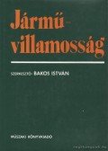 Bakos István - Járművillamosság
