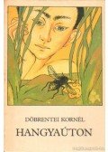 Döbrentei Kornél - Hangyaúton
