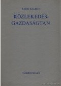 Kádas Kálmán - Közlekedés-gazdaságtan