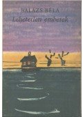 Balázs Béla - Lehetetlen emberek
