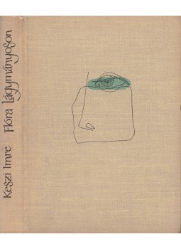 Keszi Imre - Flóra Lágymányoson Keszi Imre - Flóra Lágymányoson, Budapest 1965 antikvár könyv