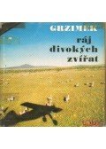 Grzimek, Bernhard,Michael Grzimek - Ráj divokych zvírat