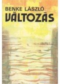 Benke László - Változás