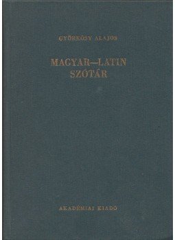 Györkösy Alajos - Magyar-latin szótár Györkösy Alajos - Magyar-latin szótár, Budapest 1989 antikvár könyv