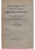 Akantisz Viktor (összeállította) - Dr. Todoreszku Gyula és neje Horváth Aranka régi magyar könyvtára