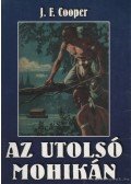J. F. Cooper - Az utolsó mohikán