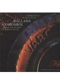 Sz. Koncz István,Csonka Károly - Ballada a városról / Ballade über die Stadt / The Ballad of the City