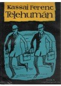 Kassai Ferenc - Telehumán
