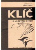 Havlín, Jirí,Hudec, Karel - Klíc k urcování pevcu