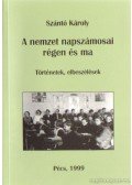 Szántó Károly - A nemzet napszámosai régen és ma