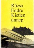 Rózsa Endre - Kietlen ünnep