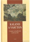 Szabó Pál Csaba - Kaland a vasúton