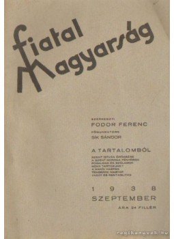 Fodor Ferenc - Fiatal Magyaroszág 1938. szeptember Fodor Ferenc - Fiatal Magyaroszág 1938. szeptember, Budapest 1938 antikvár könyv
