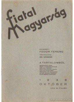 Fodor Ferenc - Fiatal Magyarország 1938. október Fodor Ferenc - Fiatal Magyarország 1938. október, Budapest 1938 antikvár könyv