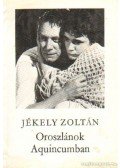 Jékely Zoltán - Oroszlánok Aquincumban