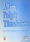 Gerő Péter - Állam, Polgár, Társadalom I.