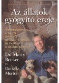 Becker, Marty,Morton, Danelle - Az állatok gyógyító ereje