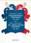 Fallenbüchl Zoltán - Magyarország főispánjai 1526-1948 / Die Obergespane Ungarns 1526-1848