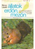Bécsy László - Állatok erdőn, mezőn