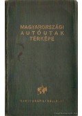  - Magyarországi autóutak térképe (1:400000)
