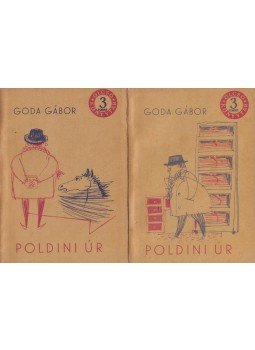 Goda Gábor - Poldini úr I-II. kötet Goda Gábor - Poldini úr I-II. kötet, Budapest 1964 antikvár könyv