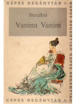 Stendhal - Vanina Vanini Stendhal - Vanina Vanini, Budapest 1968 antikvár könyv