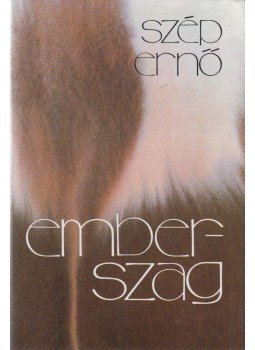 Szép Ernő - Emberszag Szép Ernő - Emberszag, Budapest 1984 antikvár könyv