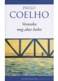 Paulo Coelho - Veronika meg akar halni