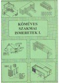 Szerényi István- Gazsó Anikó - Kőmőves szakmai ismeretek I.