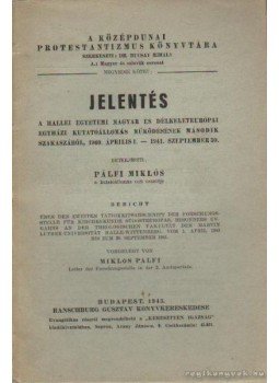 Bucsay Mihály - Jelentés Bucsay Mihály - Jelentés, Budapest 1943 antikvár könyv