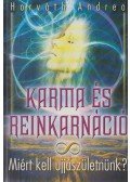 Horváth Andrea - Karma és reinkarnáció