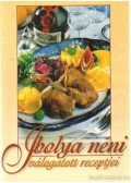 Boruzs Jánosné - Ibolya néni válogatott receptjei