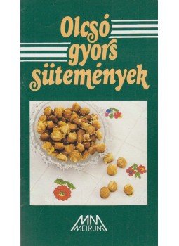 Szűcs Péter - Olcsó gyors sütemények Szűcs Péter - Olcsó gyors sütemények, Budapest 1988 antikvár könyv