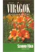 Valló László - Virágok ápolása a kertben