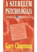 Gary Chapman - A szerelem pszichológiája