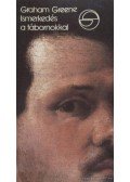 Graham Greene - Ismerkedés a tábornokkal