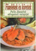 Pelle Józsefné - Főzelékek és köretek