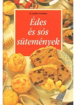 - Édes és sós sütemények - Édes és sós sütemények, Budapest 1997 antikvár könyv