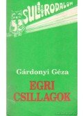 Gárdonyi Géza - Egri csillagok